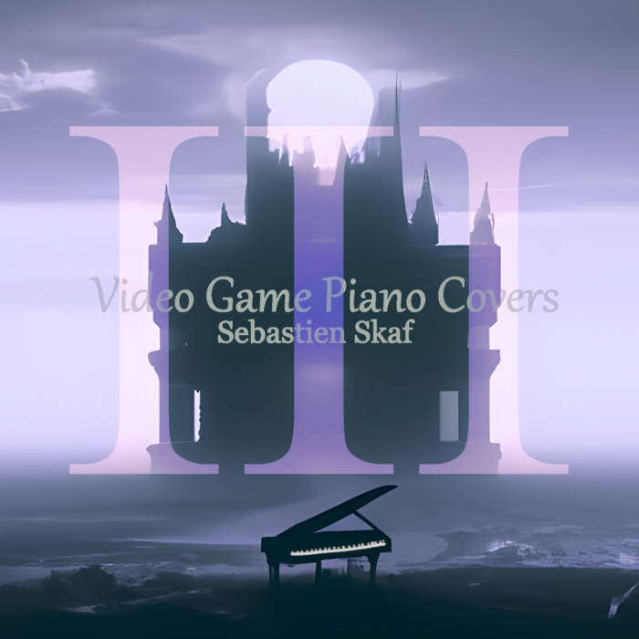 Video Game Piano Covers III